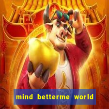 mind betterme world trauma test